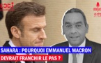 Sahara : Pourquoi Emmanuel Macron devrait franchir le pas