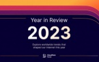 Internet en 2023 : Cloudflare révèle les tendances dominantes et les nouvelles menaces