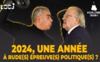 Surlering avec Mustapha Sehimi : 2024, une année à rude(s) épreuve(s) politique(s) ?