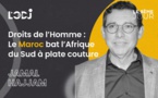 Droits de l’Homme : Le Maroc bat l’Afrique du Sud à plate couture