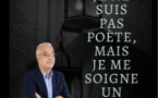 Recueil : Je ne suis pas poète, mais je me soigne un peu ...