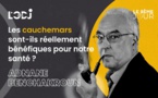 Les cauchemars sont-ils réellement bénéfiques pour notre santé ?