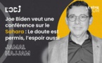 Joe Biden veut une conférence sur le Sahara : Le doute est permis, l’espoir aussi