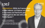 Législatives 2024, la France face à elle même. La France va t’elle à nouveau se fracturer par l’émergence de ses refoulés historiques ?
