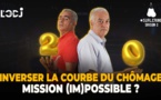 Surlering avec Adnane Benchakroun : Inverser la courbe du chômage / Mission (im)possible ?