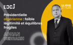 Présidentielle algérienne : faible légitimité et équilibres fragiles