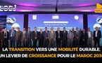 Replay-Conf : La transition vers une mobilité durable, un levier de croissance pour le Maroc 2030