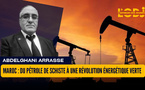 Maroc : Du Pétrole de Schiste à une Révolution Énergétique Verte