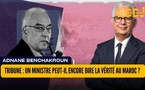 Tribune : Un ministre peut-il encore dire la vérité au Maroc ?