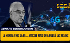Le monde a mis la 6e... vitesse mais on a oublié les freins