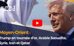 Trump relance la Syrie et rafle les milliards : tournée choc au Moyen-Orient
