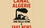 ​En Algérie, la fake news n’est pas un accident médiatique : c’est une doctrine d’État