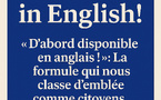 Hiérarchie linguistique dans la tech : "D’abord disponible en anglais !"