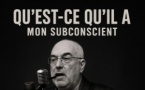 ​Qu’est-ce qu’il a, mon subconscient ?