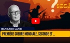 Première Guerre mondiale, seconde et ......