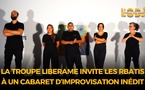 La troupe Liberame invite les Rbatis à un cabaret d’improvisation inédit