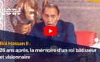 Roi Hassan II : 26 ans après, la mémoire d’un roi bâtisseur et visionnaire