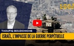 Israël, l’impasse de la guerre perpétuelle