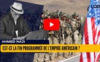 [vidéo] : Est-ce la fin programmée de l’empire américain ?