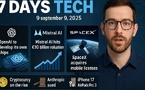 Podcast : l'essentiel de l' actualité TECH de la semaine du 09-09-2025"