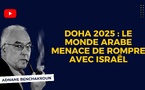 Quand le monde arabe et musulman menace de rompre avec Israël