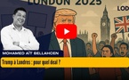 [vidéo] : Trump à Londres : pour quel deal ?