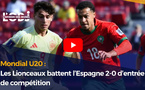 Mondial U20 : Les Lionceaux battent l’Espagne 2-0 d’entrée de compétition