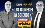 LDM avec M. Driss Louaradi :« Les Jeunes et La Science »