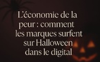 L’économie de la peur : comment les marques surfent sur Halloween dans le digital