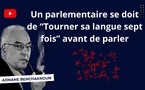 [Vidéo] : Un parlementaire se doit de “Tourner sa langue sept fois” avant de parler