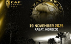 Le Maroc, capitale du football africain : les CAF Awards arrivent à Rabat le 19 novembre