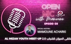Open Mic EP03 with Mamoune Special 50th Green March Anniversary during Al Mizan Youth Meet-UP 2.0