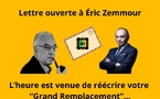 Lettre ouverte à Éric Zemmour : L’heure est venue de réécrire votre “Grand Remplacement”…