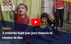 Gaza : 2 enfants tués par jour depuis le cessez-le-feu
