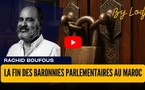 La fin des baronnies parlementaires au Maroc
