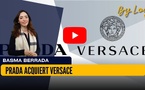 [vidéo] : ​Prada acquiert Versace : naissance d'un géant du luxe italien