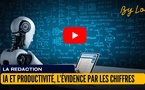 [vidéo] : IA et productivité, l’évidence par les chiffres