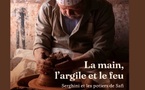 "La Main, l’Argile et le Feu" : Hommage à Ahmed Serghini et à la poterie de Safi