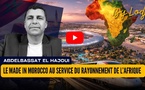 Le Made In Morocco au service du rayonnement de l’Afrique