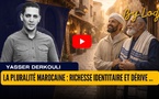 La pluralité marocaine : richesse identitaire et dérive des marchands d’appartenance