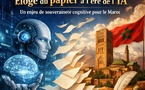 Éloge du papier à l’ère de l’IA : un enjeu de souveraineté cognitive pour le Maroc
