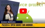 [vidéo] : Passer à l’open source sur Android: sélection d’apps fiables et sans pub
