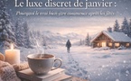 Le luxe discret de janvier : pourquoi le vrai bien-être commence après les fêtes