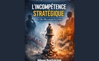 Parution du livre : L’incompétence stratégique des cadres marocains