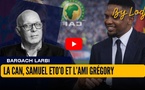 La CAN, Samuel Eto’o et l’ami Grégory