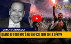 Quand le foot met à nu une culture de la dérive