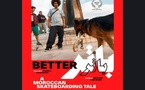 BETTER: l’histoire d’un pro-skater et d’une scène qui s’invente entre Rabat et Barcelone