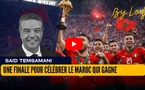 ​Une finale pour célébrer le Maroc qui gagne