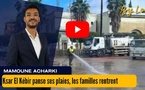 [vidéo] : Ksar El Kébir panse ses plaies, les familles rentrent