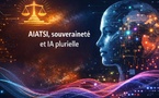 AIATSI, souveraineté et IA plurielle : ce que nous dit Wald Maâlam